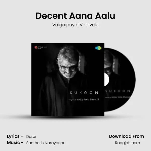 Decent Aana Aalu - Vaigaipuyal Vadivelu album cover 