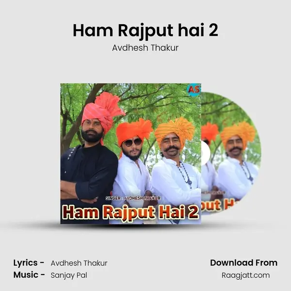 Ham Rajput hai 2 mp3 song