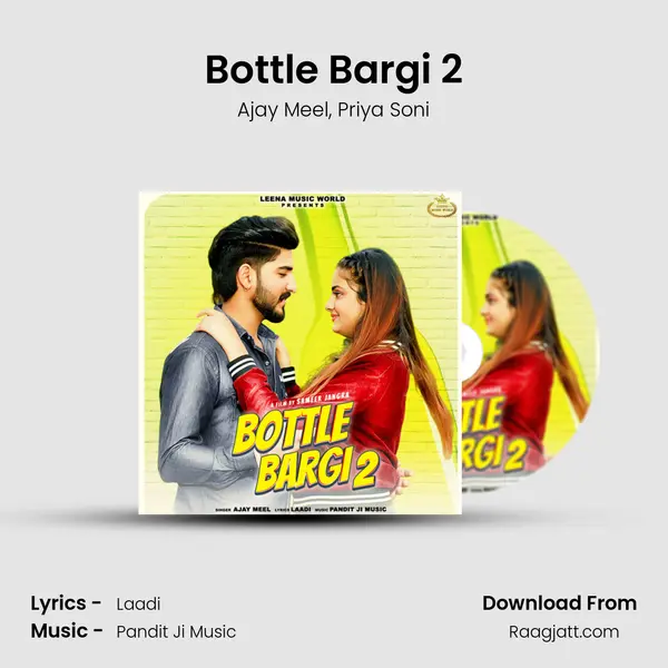 Bottle Bargi 2 - Ajay Meel album cover 