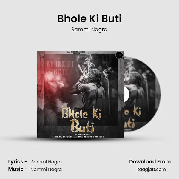 Bhole Ki Buti - Sammi Nagra mp3 song