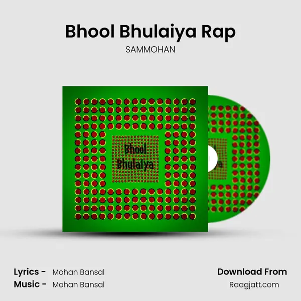 Bhool Bhulaiya Rap mp3 song