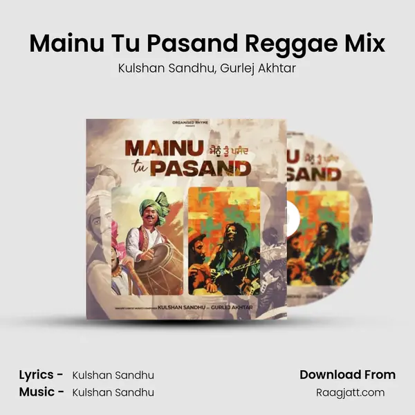 Mainu Tu Pasand Reggae Mix - Kulshan Sandhu album cover 