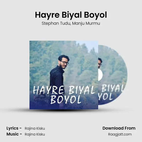 Hayre Biyal Boyol mp3 song