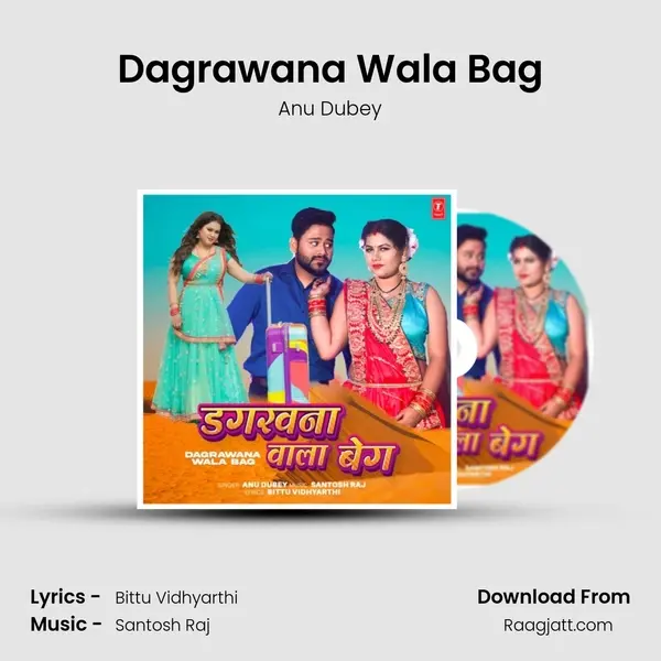 Dagrawana Wala Bag mp3 song