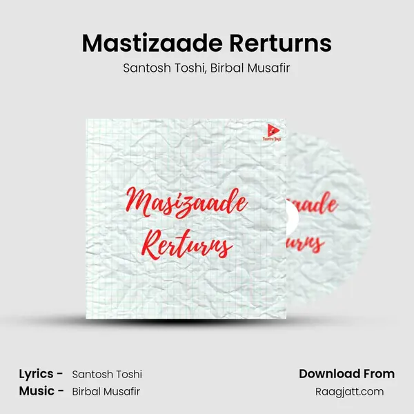 Mastizaade Rerturns - Santosh Toshi album cover 