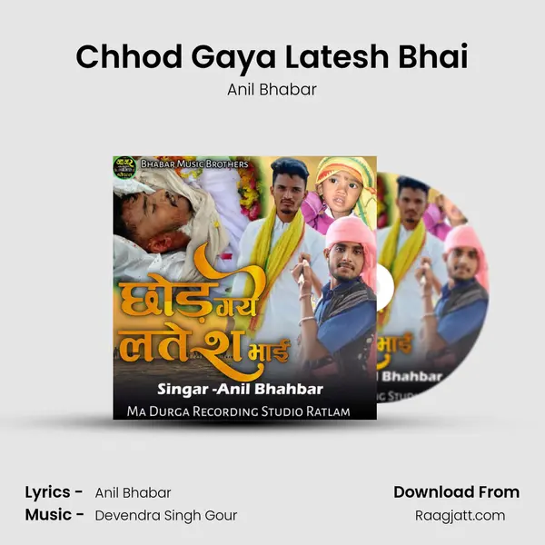 Chhod Gaya Latesh Bhai mp3 song