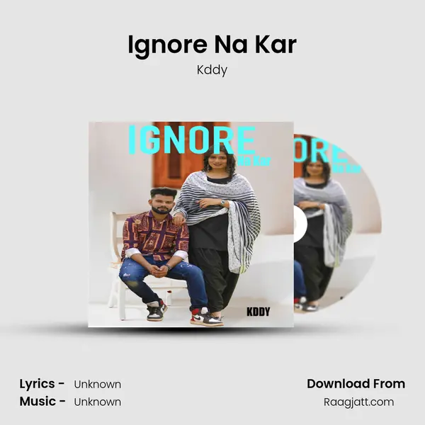 Ignore Na Kar - Kddy album cover 