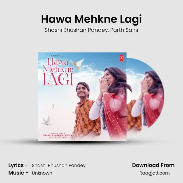 Hawa Mehkne Lagi mp3 song