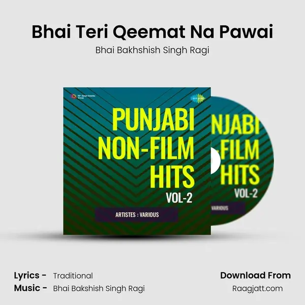 Bhai Teri Qeemat Na Pawai - Bhai Bakhshish Singh Ragi album cover 