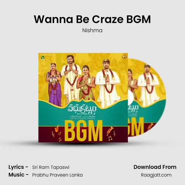 Wanna Be Craze BGM - Nishma album cover 