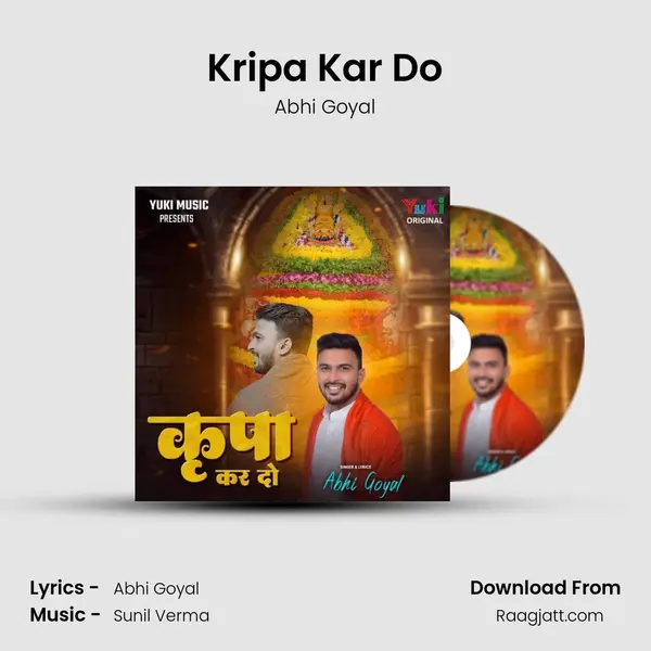 Kripa Kar Do - Abhi Goyal mp3 song