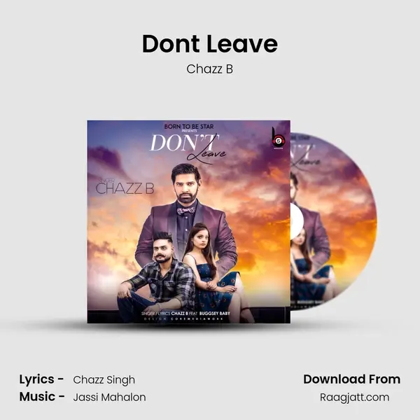 Dont Leave - Chazz B album cover 