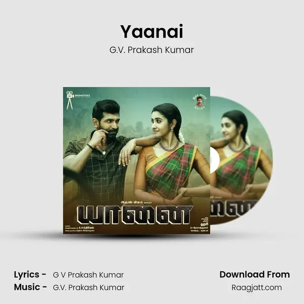 Yaanai - G.V. Prakash Kumar mp3 song