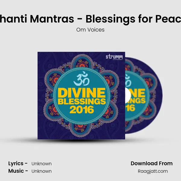 Shanti Mantras - Blessings for Peace mp3 song