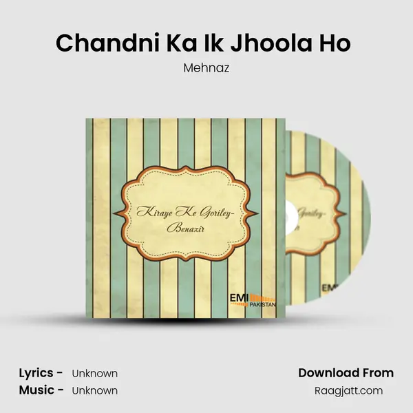 Chandni Ka Ik Jhoola Ho (From 