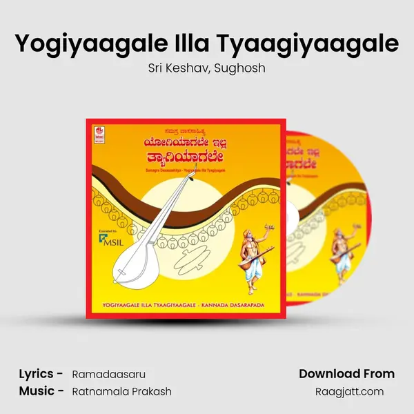 Yogiyaagale Illa Tyaagiyaagale - Sri Keshav album cover 