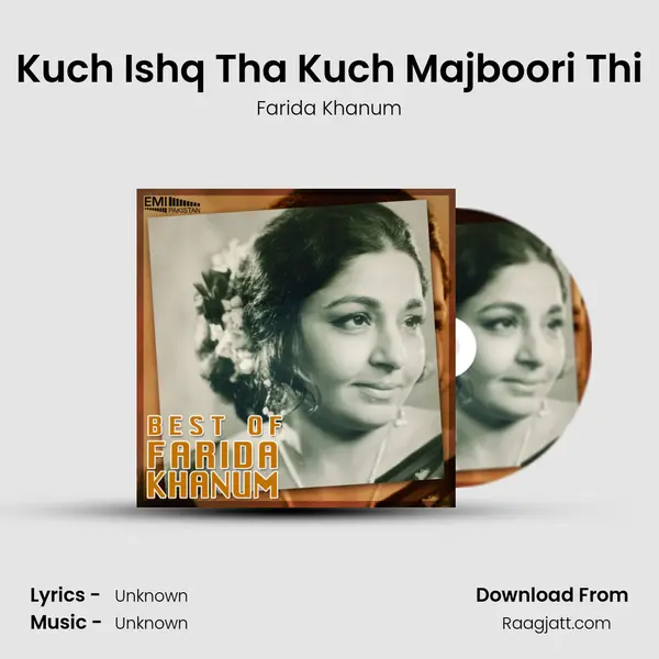 Kuch Ishq Tha Kuch Majboori Thi mp3 song