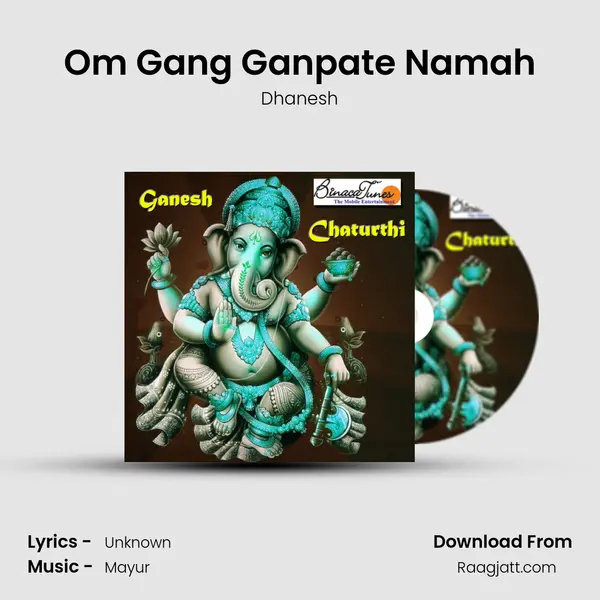 Om Gang Ganpate Namah - Dhanesh album cover 