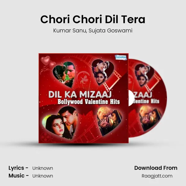 Chori Chori Dil Tera mp3 song