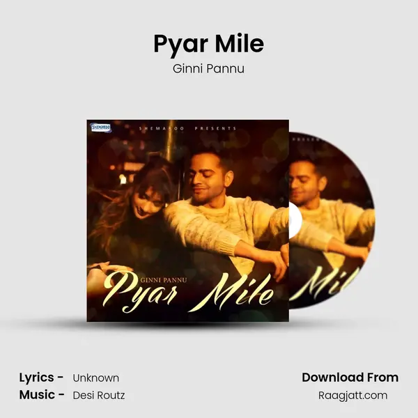 Pyar Mile mp3 song