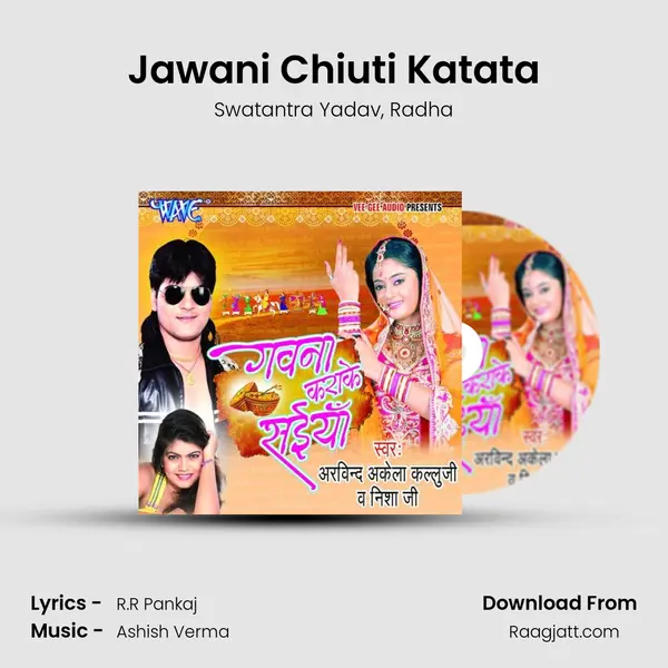 Jawani Chiuti Katata mp3 song