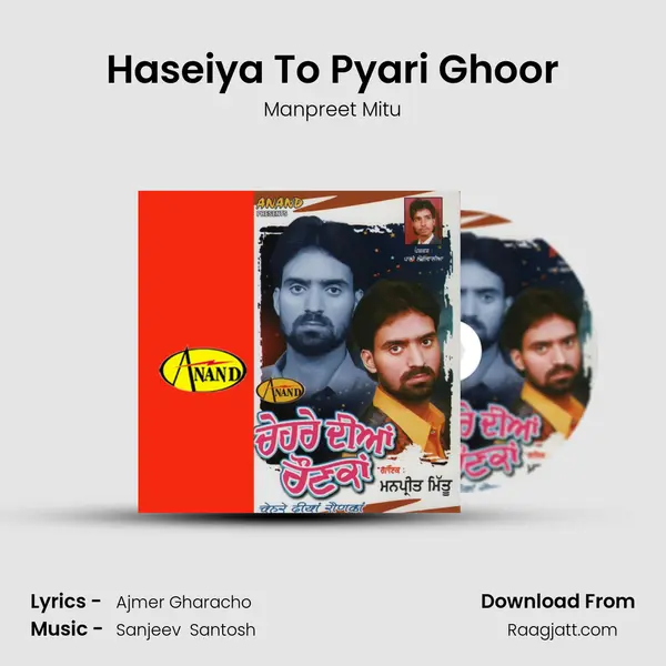 Haseiya To Pyari Ghoor mp3 song