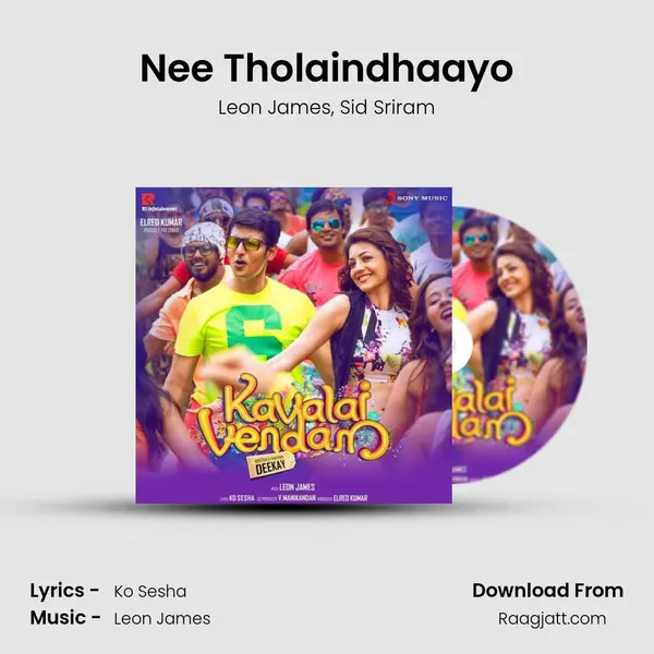 Nee Tholaindhaayo - Leon James album cover 