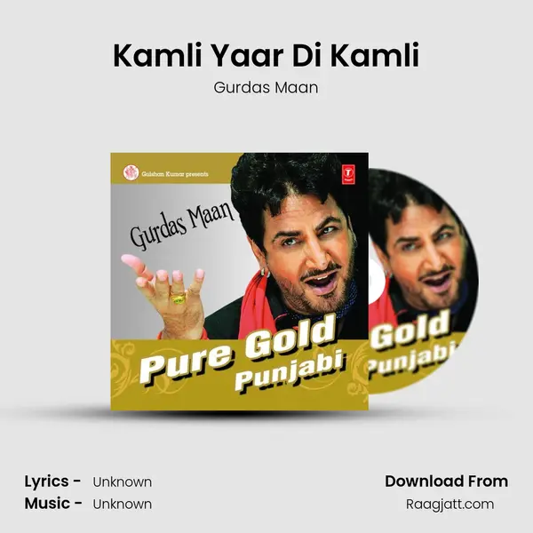 Kamli Yaar Di Kamli - Gurdas Maan album cover 