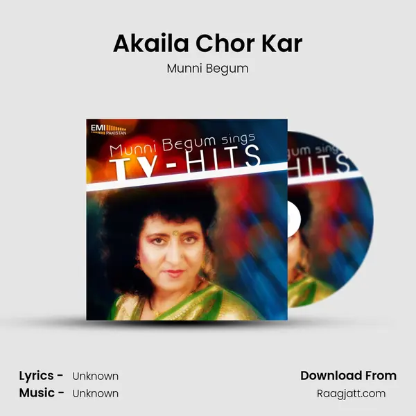 Akaila Chor Kar mp3 song