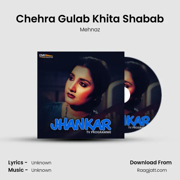 Chehra Gulab Khita Shabab - Mehnaz album cover 