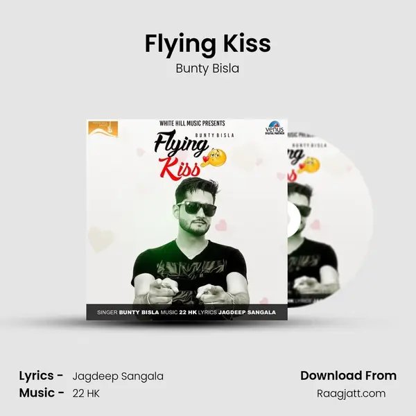 Flying Kiss - Bunty Bisla album cover 