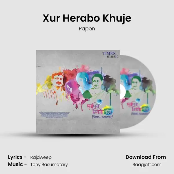 Xur Herabo Khuje mp3 song