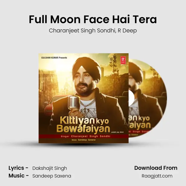 Full Moon Face Hai Tera mp3 song