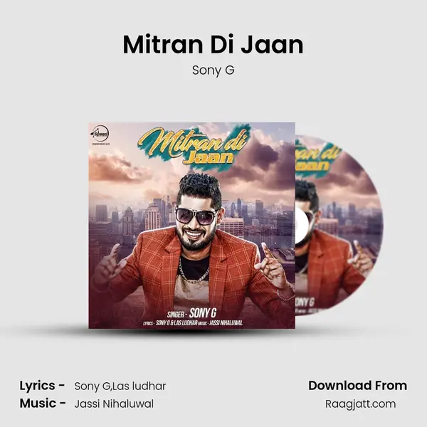 Mitran Di Jaan - Sony G album cover 