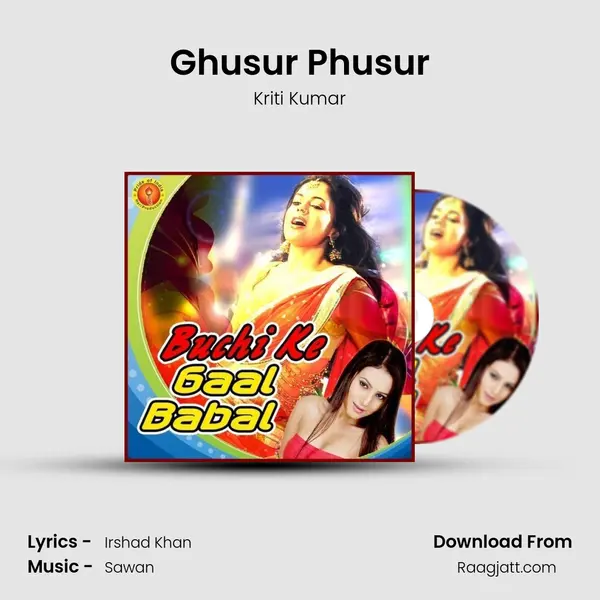 Ghusur Phusur - Kriti Kumar album cover 