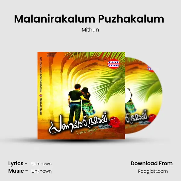 Malanirakalum Puzhakalum (M) mp3 song