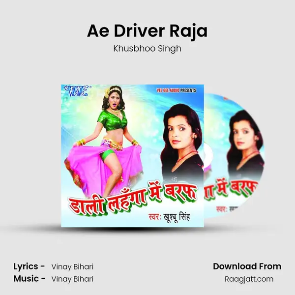 Ae Driver Raja - Khusbhoo Singh album cover 