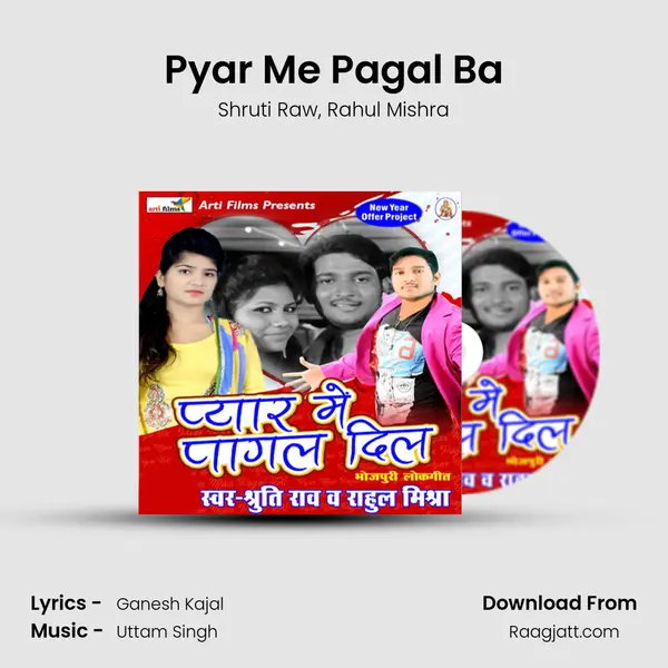 Pyar Me Pagal Ba - Shruti Raw album cover 