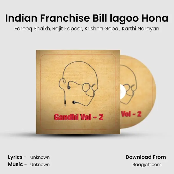 Indian Franchise Bill lagoo Hona mp3 song