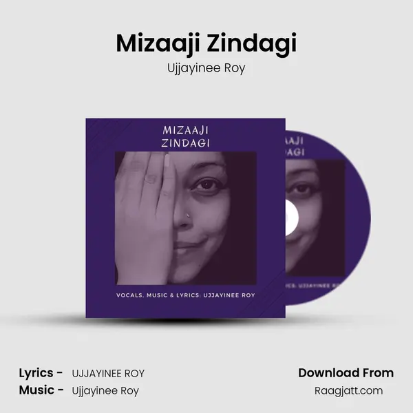 Mizaaji Zindagi - Ujjayinee Roy mp3 song