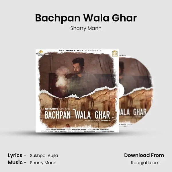 Bachpan Wala Ghar mp3 song