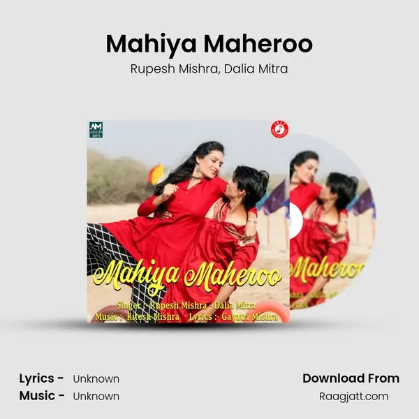 Mahiya Maheroo mp3 song