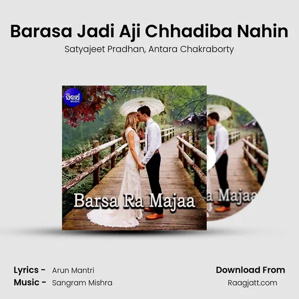 Barasa Jadi Aji Chhadiba Nahin mp3 song