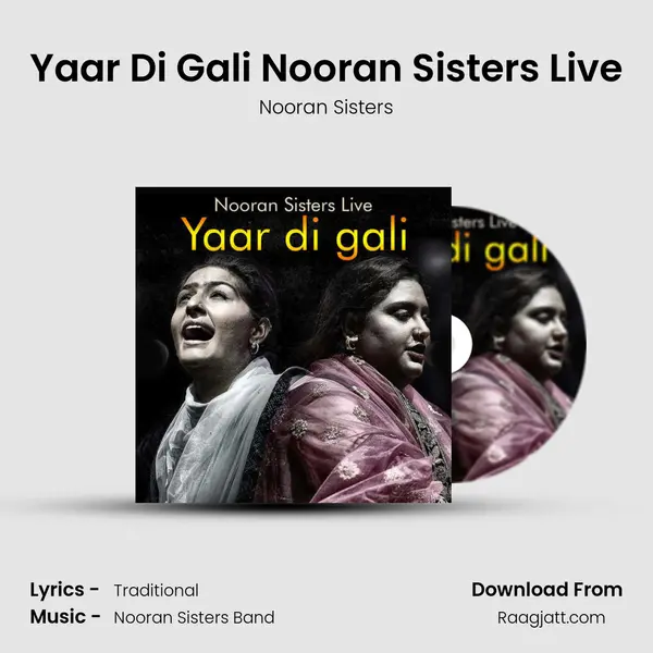 Yaar Di Gali Nooran Sisters Live mp3 song