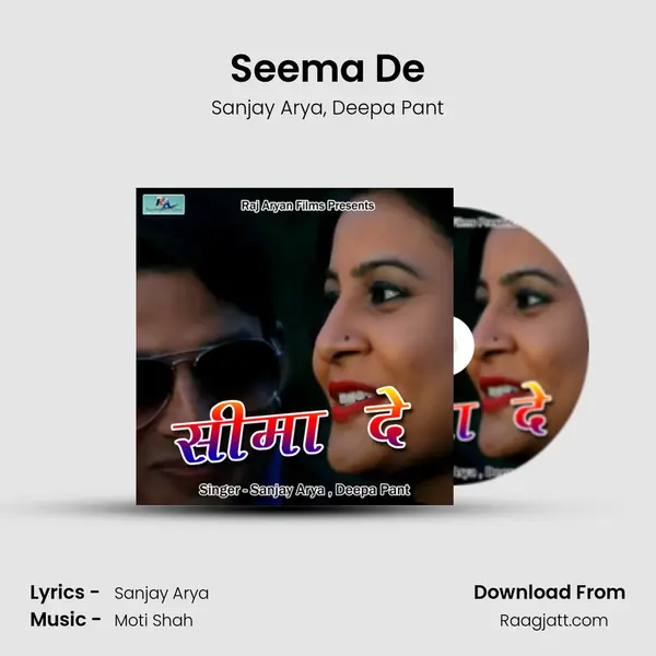 Seema De mp3 song