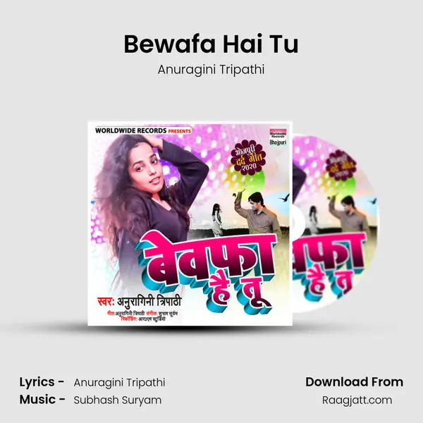 Bewafa Hai Tu - Anuragini Tripathi album cover 