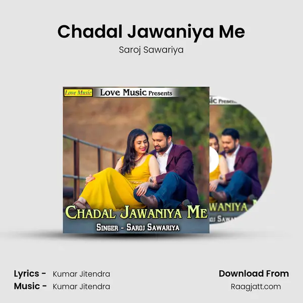 Chadal Jawaniya Me mp3 song