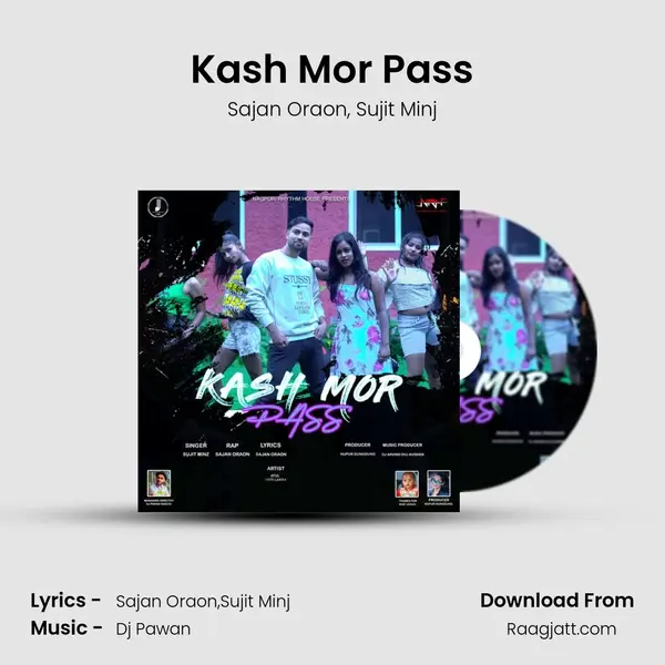 Kash Mor Pass - Sajan Oraon album cover 