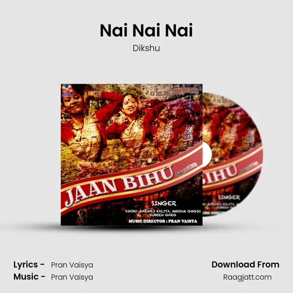 Nai Nai Nai mp3 song