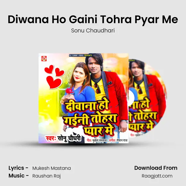 Diwana Ho Gaini Tohra Pyar Me - Sonu Chaudhari album cover 